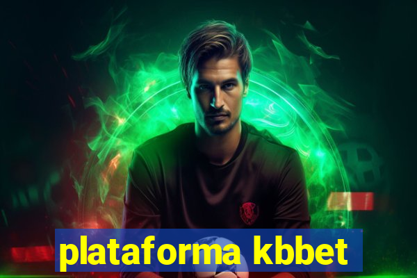 plataforma kbbet